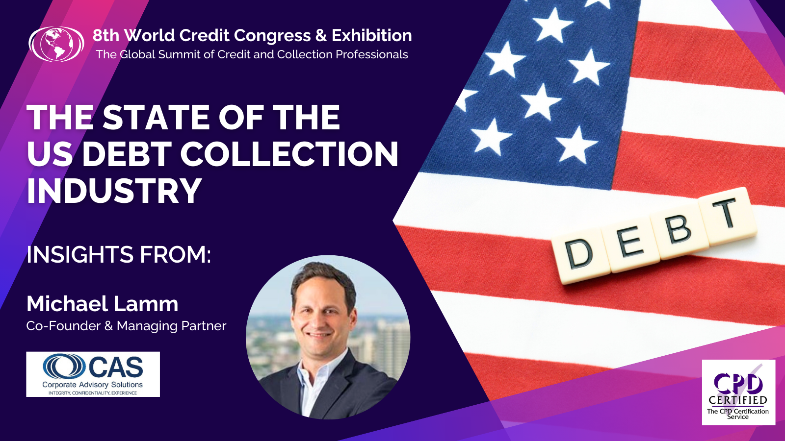 The State of the US Debt Collection Industry | Presented by ACA Member, Michael Lamm